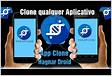 App Clone Como clonar qualquer aplicativo facilmente